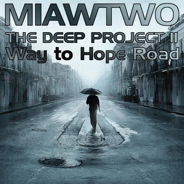 Miawtwo – The Deep Project II – Way To Hope Road episode artwork