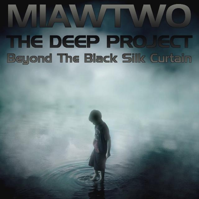 Miawtwo – The Deep Project I – Beyond The Black Silk Curtain episode artwork